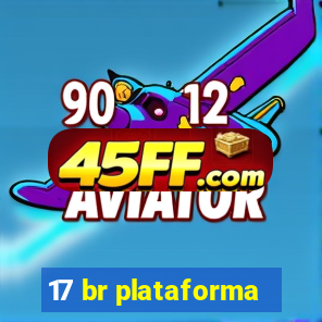 17 br plataforma
